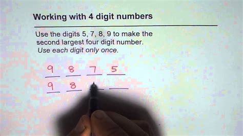 Write the largest 4.